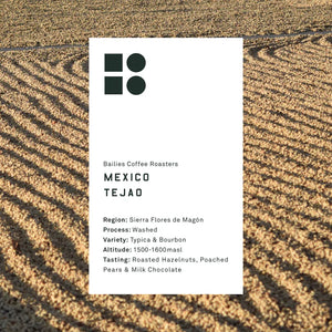 Bailies Coffee | MEXICO TEJAO | Washed Microlot | 250g